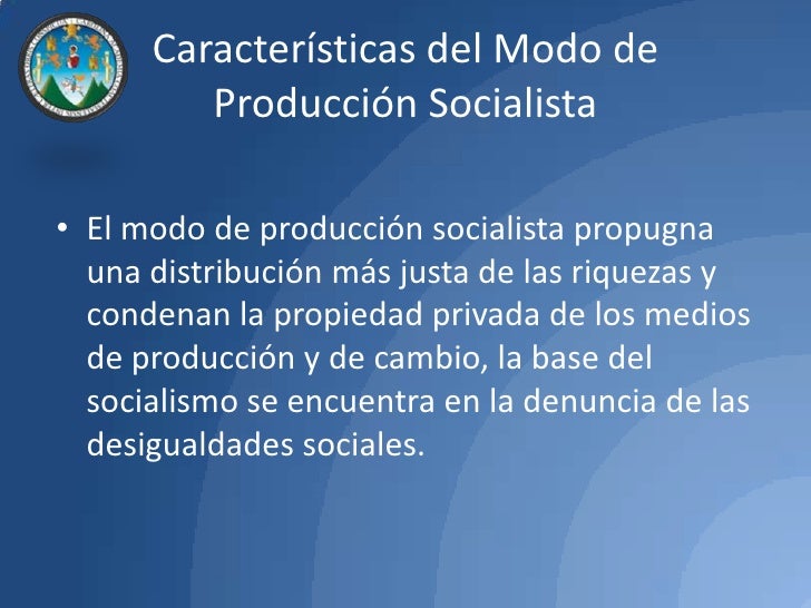 El modo de produccion socialista grupo # 7