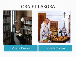 Vida de Oración Vida de Trabajo
 