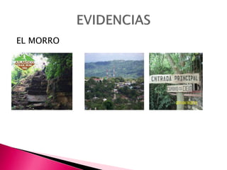 EL MORRO
 