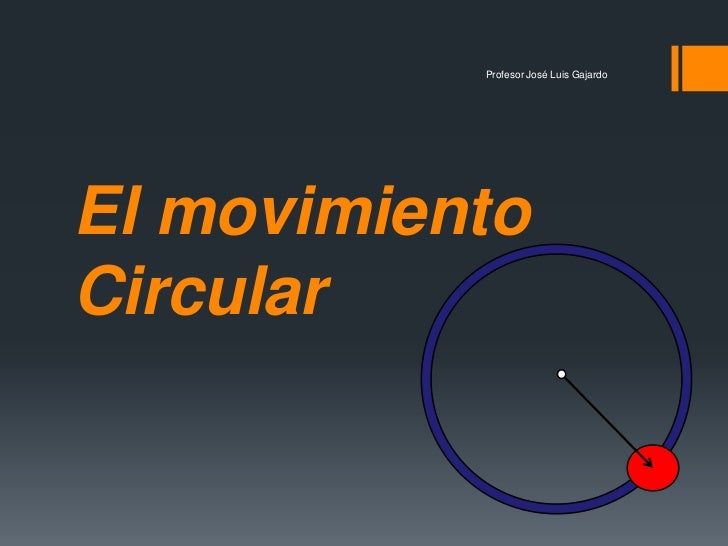 El movimiento circular uniforme