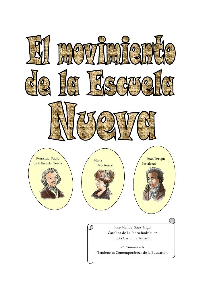 el movimiento de la escuela nueva el movimiento de la escuela nueva