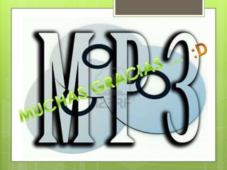 Avance tecnologico: El mp3