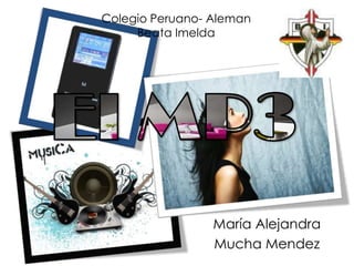 Colegio Peruano- Aleman Beata Imelda El MP3 María Alejandra  Mucha Mendez 