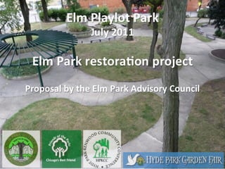 Elm Park Restoration