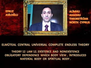 Elmüteal  central  global  uni̇versal  complete  endless  theory 12 law 12