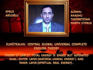 Elmüteal  central  global  uni̇versal  complete  endless  theory 17 law 17