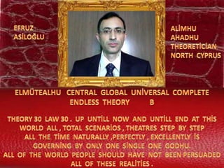Elmütealhu  central  global  uni̇versal  complete  endless  theory 30 law 30  b