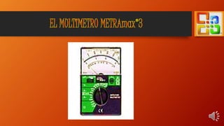 El multimetro (diapositivas). | PPTX