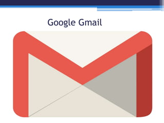 Google Gmail
 