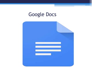 Google Docs
 