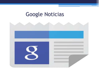 Google Noticias
 
