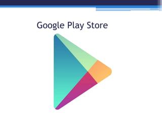 Google Play Store
 