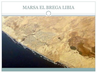 MARSA EL BREGA LIBIA