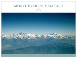 MONTE EVEREST Y MAKALU