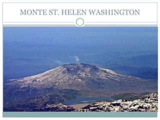 MONTE ST. HELEN WASHINGTON