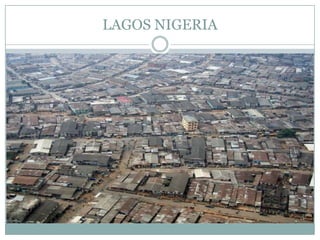 LAGOS NIGERIA