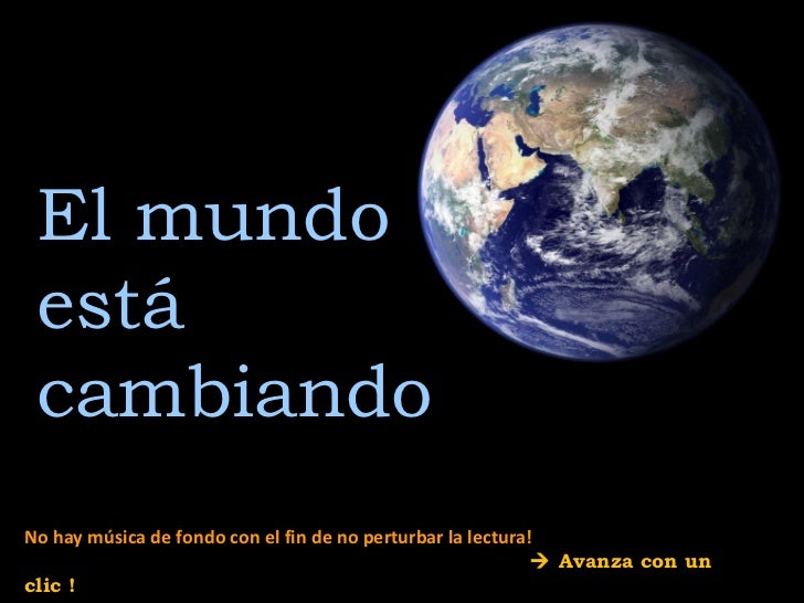 el mundo esta cambiando es.w el mundo esta cambiando es.w