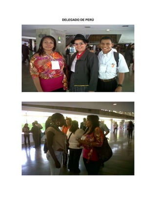 DELEGADO DE PERÚ
 