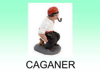 CAGANER
 