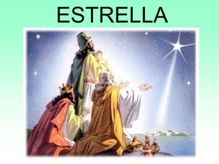 ESTRELLA
 