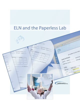 ELN and the Paperless Lab




                        Inc.
 