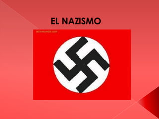 EL NAZISMO 