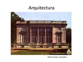 Arquitectura
Petit Trianon, Versalles
 