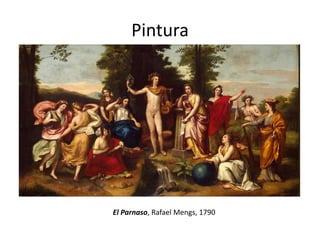 Pintura
El Parnaso, Rafael Mengs, 1790
 