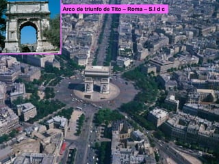 Arco de triunfo de Tito – Roma – S.I d c
 