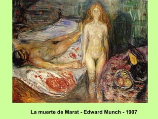 La muerte de Marat - Edward Munch - 1907
 