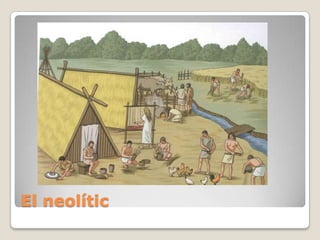 El neolític 