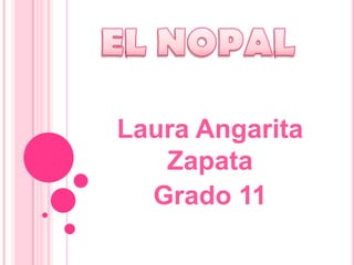 Laura Angarita
   Zapata
  Grado 11
 