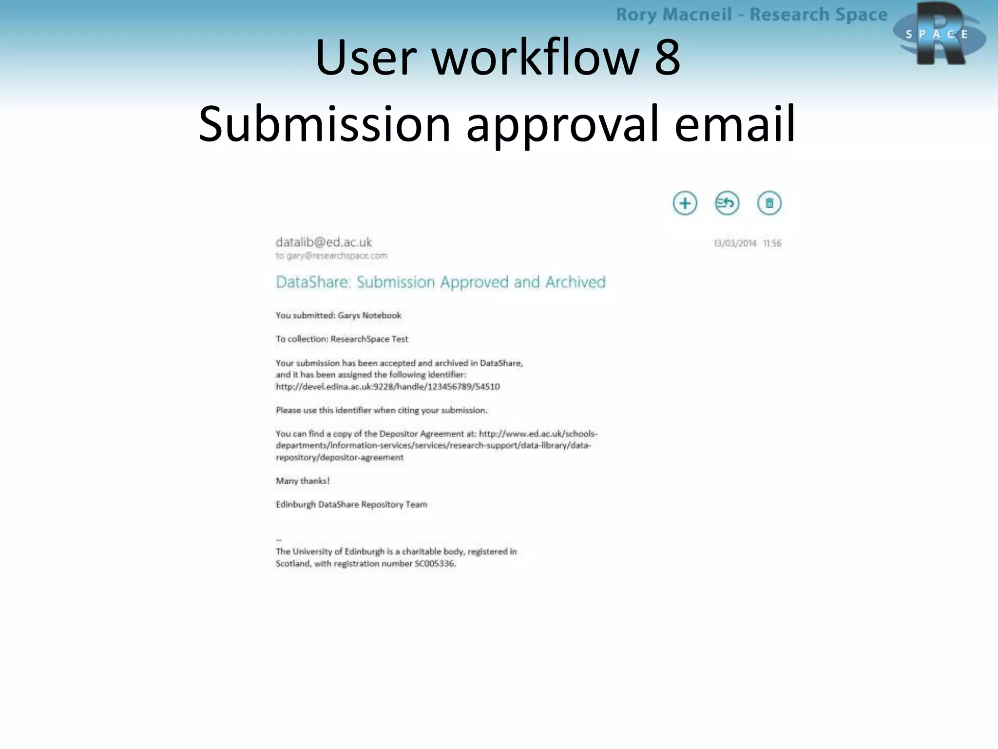 User workflow 8
Submission approval email
 