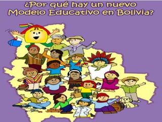 El nuevo modelo educativo de Bolivia