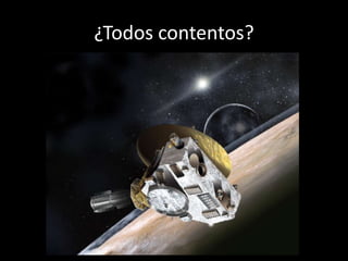 ¿Todos contentos?
 