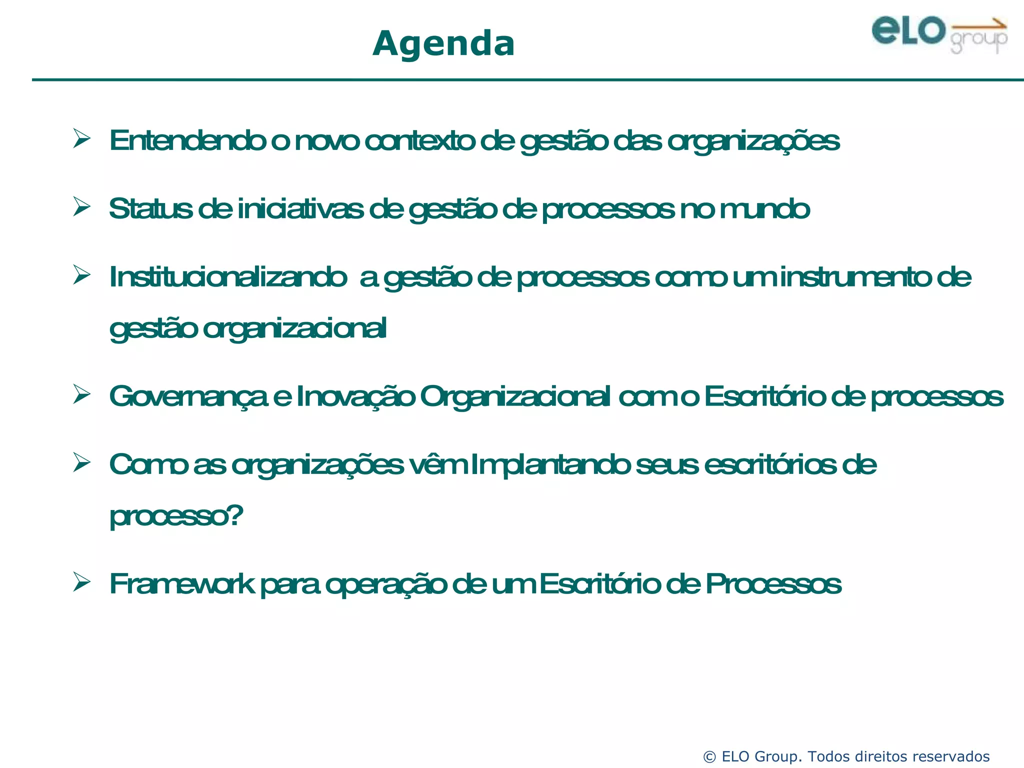 Elo Group O EscritóRio De Processos Mecanismo De GovernançA E InovaçãO ...