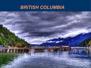 BRITISH COLUMBIA
