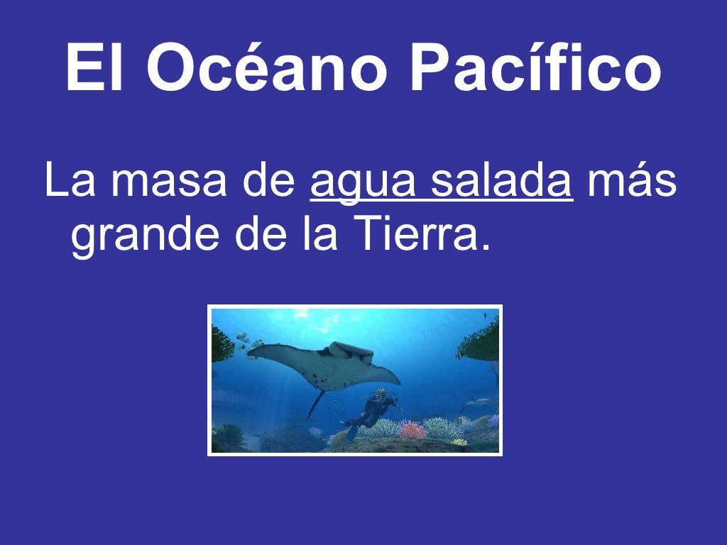 El océano pacífico El océano pacífico