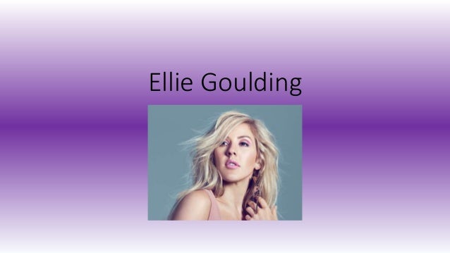 Eloise Media Ellie Goulding