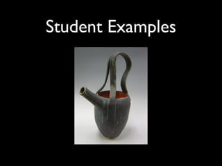 Student Examples
 