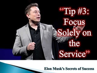 Elon Musk’s Secrets of Success
 