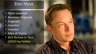 Elon Musk
 