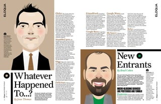                                                  
                                                                                                 Flickr: The popular photo and                   FriendFeed: FriendFeed                        Google Wave:                    Google      April 2008. Later that year, the 
                                                                                                 video sharing site launched out of              launched in 2007 as a social networking       Wave is – err, was – a real-time            company introduced MySpace  
                                                                                                 Vancouver in 2004. Acquired by Yahoo!           aggregator that connected a user’s            communication and collaboration             Music, driving new traffic to the site. 
                                                                                                 just one year later, Flickr grew into an        profiles across multiple social networks      platform that launched in May 2009. An      By 2011, however, MySpace had laid 
                                                                                                 online home for more than 51 million            to display information in a single,           invitation-only roll-out led to high        off more than half of its workforce 
                                                                                                 users and 5 billion images. But as              Facebook-like feed. Facebook acquired         demand, with some users auctioning off      and has since dropped from a top 10 
                                                                                                 Facebook and mobile photo services              the service in 2009. Today, FriendFeed.       their invitations. Once the initial buzz    site in the Alexa rankings down to 
                                                                                                 like Twitpic and Yfrog add options to           com receives about 270,000 unique             dissipated, users were slow to adopt the    #77. At the time of this writing, News 
                                                                                                 the photo-sharing market, Flickr has            visitors per month, but because it’s a        service and Google eventually stopped       Corp. appears to be trying to sell 
                                                                                                 seen a decline in their audience over the       content / news aggregator, it shouldn’t       developing Wave, citing a lack of           MySpace for a fraction of its original 
                                                                                                 past two years. The site is far from dead,      be considered a priority social outpost       interest. In late 2010, Google Wave         purchase price.
                                                                                                 however, as accounts like The Official          for marketers in the way that the             moved into the open source Apache            
                                                                                                 White House Photostream continue to             “source” networks are.                        Software Foundation’s incubator and it      Bebo:         Launched in January 
                                                                                                 drive traffic to Flickr. In some ways, it’s                                                   was renamed Apache Wave.                    2005, Bebo was particularly popular 
                                                                                                 returned to the purest version of itself        Google Buzz: Google Buzz                                                                  outside of America and appealed to a 
                                                                                                 – that is, a hub for photography                is a social network that utilizes Google’s    MySpace: MySpace was                        younger audience. The social network 
                                                                                                 enthusiasts. It never became the                Gmail interface and Google Profiles.          founded in 2004 and grew into one of        hoped to distinguish itself from  
    Jesse Thomas is                                                                              corporate marketing “outpost” some              When launched in 2010 it was dubbed “a        the world’s largest social networks.        rival social networks through its 
    JESS3’s founder,                                                                             originally imagined.                            Google approach to sharing” and               Less than a year after its launch,          development of original content.  
    CEO and executive                                                                                                                            generated a great deal of media coverage.     MySpace had more than 5 million             AOL acquired Bebo in March 2008 
    creative director.                                                                           StumbleUpon: The                                Significant questions about privacy led       members and, as a result of its             for $850 million, but sold it for less 
    He ensures that the                                                                          StumbleUpon toolbar is an in-browser            to lawsuits and complaints to the Federal     (ephemeral) dominance, was                  than $10 million just two years later. 
    highest levels of                                                                            “engine” that helps users discover new          Trade Commission. Though some issues          purchased by News Corp. in 2006 for         Since their purchase, Criterion 
    excellence and                                                                               Websites and rate them based on their           have been resolved, current speculation       $580 million.  MySpace remained the         Capital Partners has revamped  
    innovation go into                                                                           preferences. The service was founded            is that Google Buzz may be scrapped in        largest social network in America           and re-launched Bebo with  
    every JESS3 project                                                                          in 2001 and grew to more than 2 million         the near future.                              until being overtaken by Facebook in        new features.
    and is considered                                                                            users before being sold to eBay in 2007. 
    one of the pioneers                                                                          The founders have since reacquired the 
    in the field of social                                                                       company and increased the service’s 




                                                                                                                                                                                                                    New 
                                                                                                                                                                                                                     
    media data                                                                                   user base to nearly 13 million. 
    visualization. Jesse                                                                         StumbleUpon has surged ahead of 
    regularly shares his                                                                         Facebook to account for 43% of all social 
    insights at his                                                                              media site referral traffic. The 
    Forbes blog.                                                                                 community remains prominent in the 
                                                                                                 field of social bookmarking (along with 
                                                                                                 sites like Reddit and Digg).




                                                                                                                                                                                                                    Entrants
                                                                                                                                                                                                                     
                                                                                                  
                                                                                                 Digg: Digg is the original social 
                                                                                                 news Website. It allows users to submit 
                                                                                                 and “vote up” stories that interest them. 
                                                                                                 A darling of the early Web 2.0 
                                                                                                 community, Digg repeatedly decided 
                                                                                                 against selling, preferring to remain 
                                                                                                 independent. Though it raised 
                                                                                                 additional funding and released                                                                                    By Brad Cohen

                                            Whatever  
                                             
                                                                                                 numerous new features, Digg has                                                                                                                                                    Brad Cohen is the
                                                                                                 hemorrhaged users and talent,                                                                                                                                                      director of strategy
                                                                                                 including founder and Valley superstar                                                                             The most interesting discussions always begin                   at JESS3. He has
                                                                                                 Kevin Rose, who left in March 2011. As                                                                             with the question: “What’s next?” The following is a            experience
                                                                                                 services like Twitter help users                                                                                   handful of tools, technologies and social networks              designing strategies
                                                                                                 consume news more efficiently, this                                                                                that are making headlines. Note that we attempted               that utilize social




                                            Happened  
                                             
                                                                                                 downward trend is likely to continue.                                                                              to focus on platforms that offer significant                    media to leverage
                                                                                                                                                                                                                    potential for marketers. As a result, some of our               and coordinate
                                                                                                 Delicious:
Eloqua Social Media ProBook




                                                                                                                                                                                                                                                                                                            Eloqua Social Media ProBook
                                                                                                                          Delicious, a social                                                                       personal favorites – such as stylized photo-sharing             assets across an
                                                                                                 bookmarking Website, was founded in                                                                                networks like Instagram and picplz – regrettably                enterprise,
                                                                                                 2003 and acquired by Yahoo! just two                                                                               didn’t make the list.                                           campaign, or
                                                                                                 years later. Its easy interface and                                                                                                                                                initiative and
                                                                                                 cloud-based approach to bookmarking 
                                                                                                                                                                                                                    Micro-blogging services
                                                                                                                                                                                                                                                                                    creating social




                                            To...?
                                             
                                                                                                 made it one of the most popular online                                                                                                                                             objects that resonate
                                                                                                 services of its time. After considerable 
                                                                                                                                                                                                                    liKe PosTerous and TuMblr                                       within a target
                              TweeT This!




                                                                                                 drama surrounding its fate, Delicious                                                                                                                                              community while
                                                              Facebook, LinkedIn and Twitter     was recently purchased and will become                                                                                                                                             conveying messages
                                                              weren’t always the social media    part of AVOS, an Internet venture                                                                                  Posterous:                 Posterous, like competitor Tumblr    that are core to
                                                              trinity. Any number of networks    started by YouTube founders Chad                                                                                   (see below), is a micro-blogging platform that allows users     brand initiatives.
                                                              paved the way for their success.   Hurley and Steve Chen. It’s unclear                                                                                to upload and publish content – text, photo, audio, video       He has worked with

                                            By Jesse Thomas   Here’s the latest on a few
                                                              foundational platforms.
                                                                                                 what will become of Delicious, though it 
                                                                                                 has a sizable community pulling for it.
                                                                                                                                                                                                                    – via browser, email, or mobile app. What distinguishes 
                                                                                                                                                                                                                    Posterous is its ability to allow users to publish blog 
                                                                                                                                                                                                                                                                                    Intel, Adobe, IBM
                                                                                                                                                                                                                                                                                    and Nestle.
4




                                                                                                                                                                                                                                                                                                            5
 