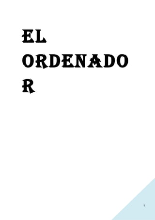 El
OrdEnadO
r




           7
 