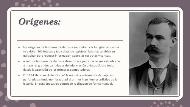 El origen de la base de datos