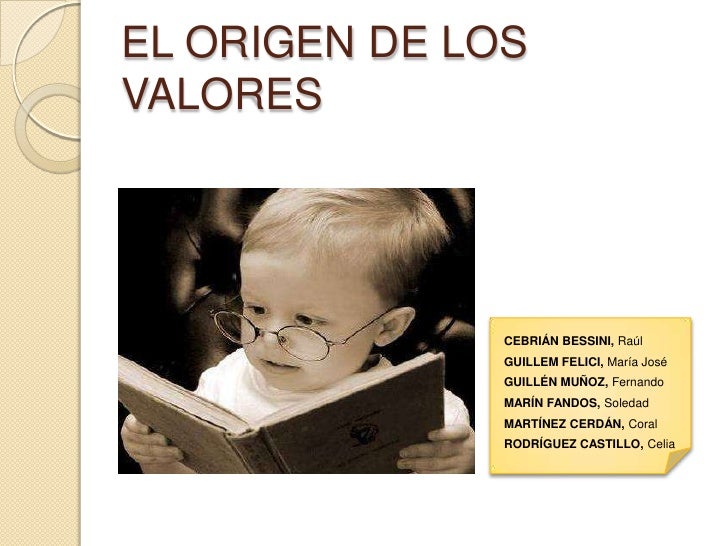 El origen de los valores