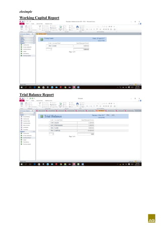 elosimple
10
Working Capital Report
Trial Balance Report
 