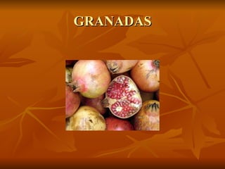 GRANADAS 