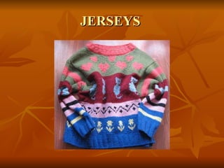 JERSEYS  