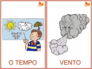 O TEMPO VENTO